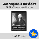 FREE George Washington, Washington's Birthday Printable Class Poster US History