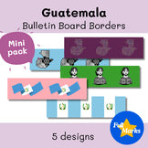 Guatemala Bulletin Board Borders Mini Pack Boho Decor Central America Spanish